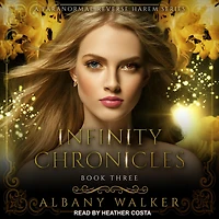 Infinity Chronicles Book Three Lib/E: A Paranormal Reverse Haram