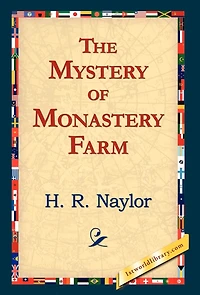 The Mystery of Monastery Farm