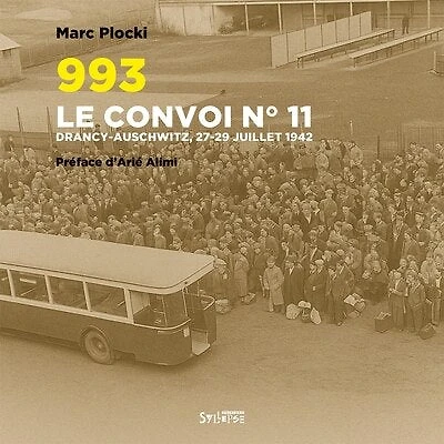 993: le convoi n° 11 du 27 juillet 1942