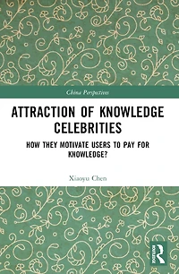 Attraction of Knowledge Celebrities: How They Motivate Users to Pay for