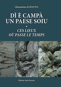 Di è campà un paese soiu