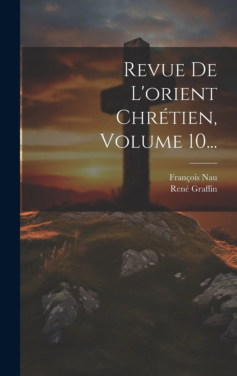 Revue De L'orient Chrétien