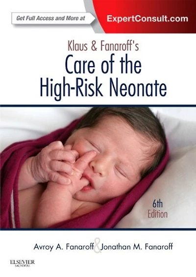 Klaus and Fanaroff's Care of the High-Risk Neonate