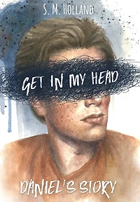 Get In My Head: Daniel's Story