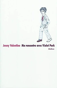 Ma rencontre avec Violet Park