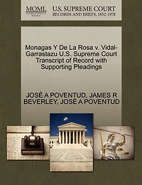 Monagas Y De La Rosa v. Vidal-Garrastazu U.S. Supreme Court Transcript of Record with Supporting Pleadings