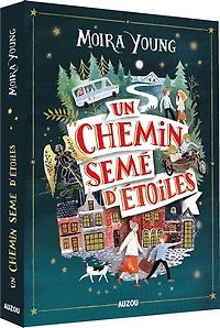 UN CHEMIN SEMÉ D'ÉTOILES