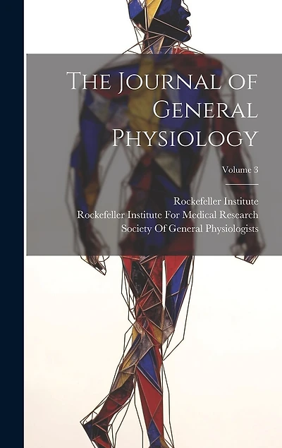 The Journal of General Physiology; Volume 3