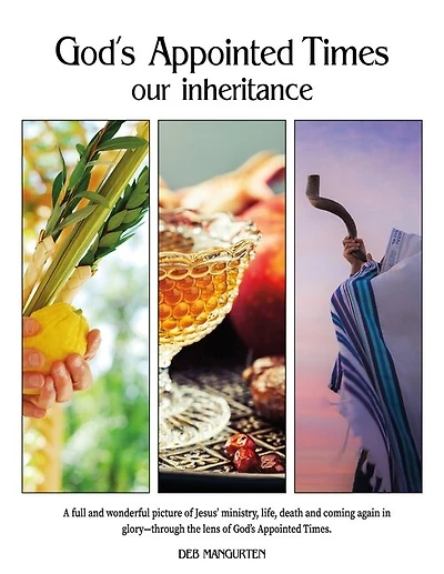 God's Appointed Times: our inheritance