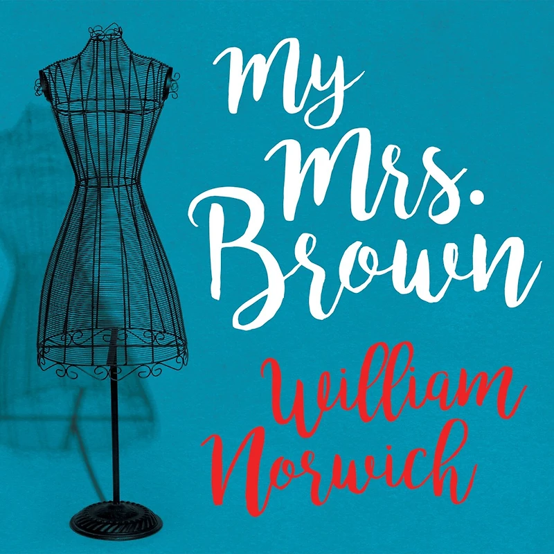 My Mrs. Brown Lib/E