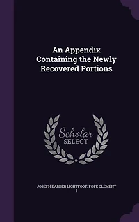 An Appendix Containing the Newly Recovered Portions