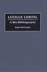 Lucille Lortel: A Bio-Bibliography