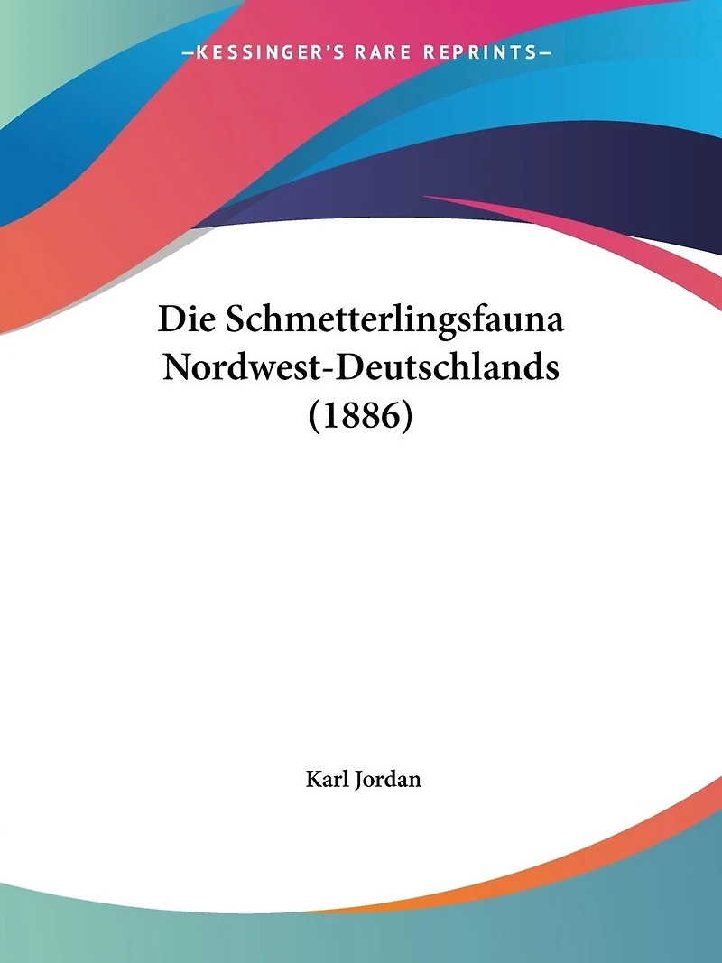 Die Schmetterlingsfauna Nordwest-Deutschlands (1886)