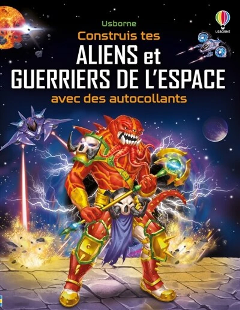 Construis tes aliens et guerriers de l'espace avec des autocollants: Volume double