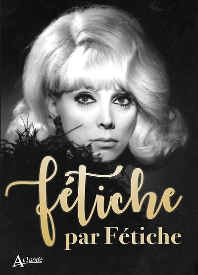 Fétiche par Fétiche: j'en ai tant vu...