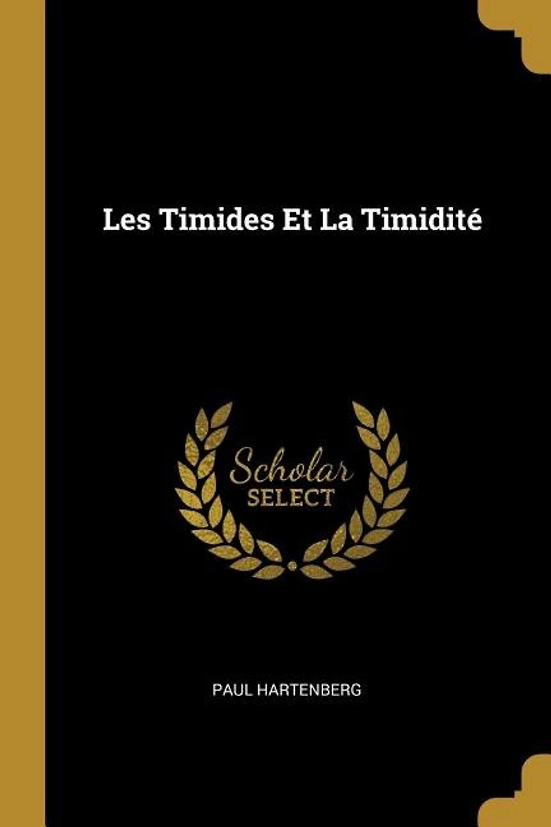 Les Timides Et La Timidité