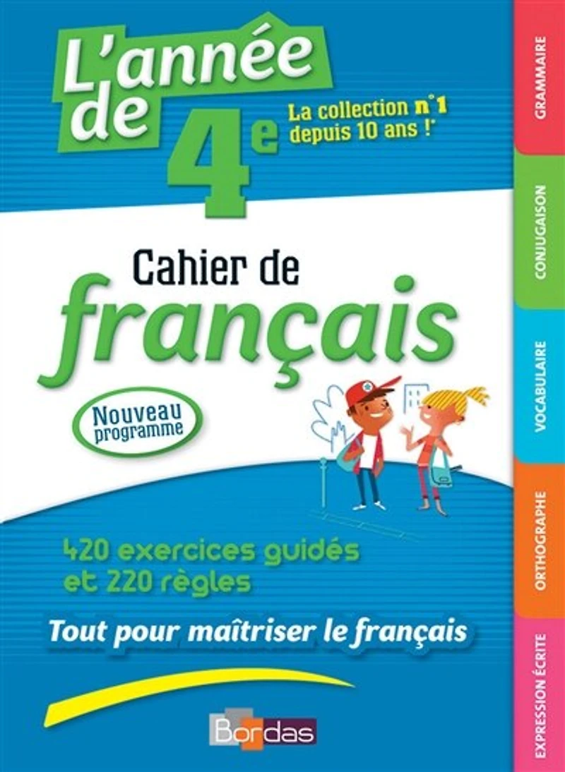 L'année de 4e : cahier de français : nouveau programme: cahier de français