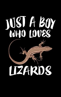 Just A Boy Who Loves Lizards: Animal Nature Collection