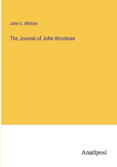 The Journal of John Woolman