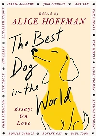 the Best Dog World: Essays on Love