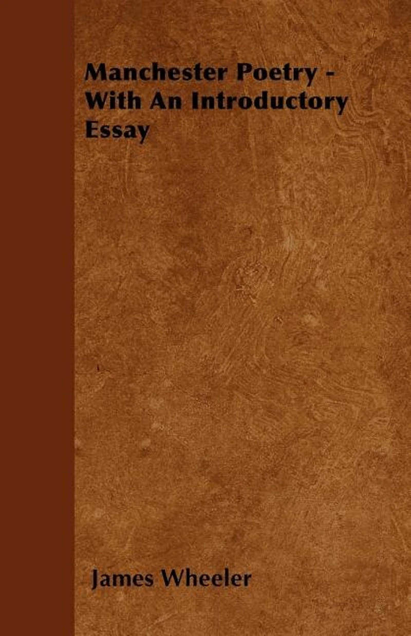 Manchester Poetry, With an Introductory Essay