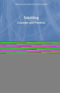 Subtitling: Concepts And Practices