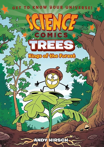 Science Comics: Trees: Kings Of The Forest
