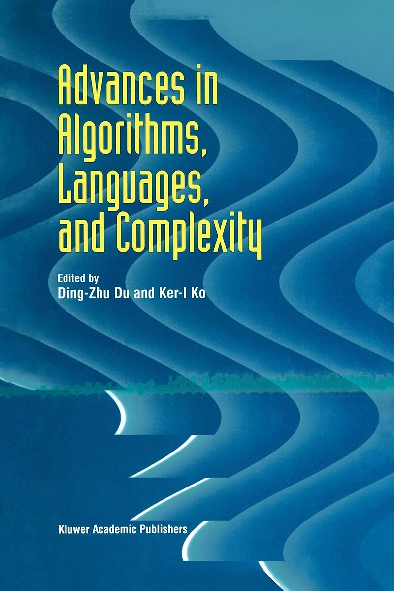 Advances Algorithms, Languages, and Complexity