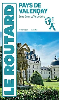 Pays de Valençay : entre Berry et Val Loire: Loire