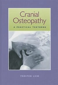 Cranial Osteopathy: A Practical Textbook