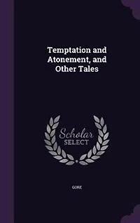 Temptation and Atonement, Other Tales