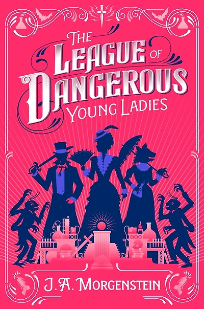 The League of Dangerous Young Ladies