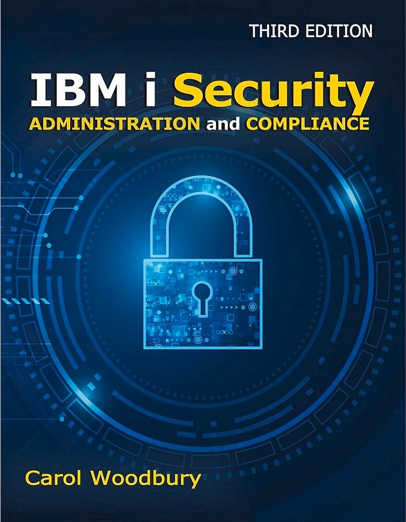 IBM i Security Administration and Compliance
