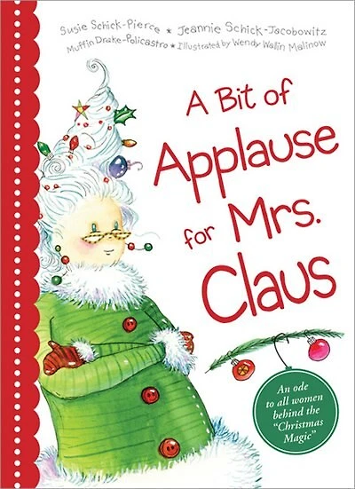 A Bit of Applause for Mrs. Claus