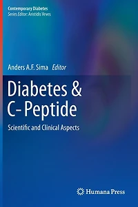 Diabetes and C-Peptide: Scientific Clinical Aspects