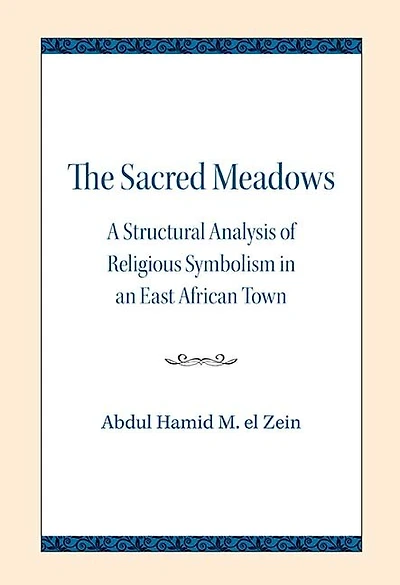 The Sacred Meadows: A Structural Analysis of Religious Symbolism in an East African Town