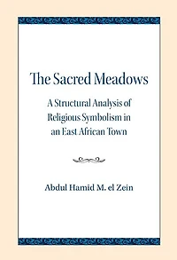 The Sacred Meadows: A Structural Analysis of Religious Symbolism in an East African Town