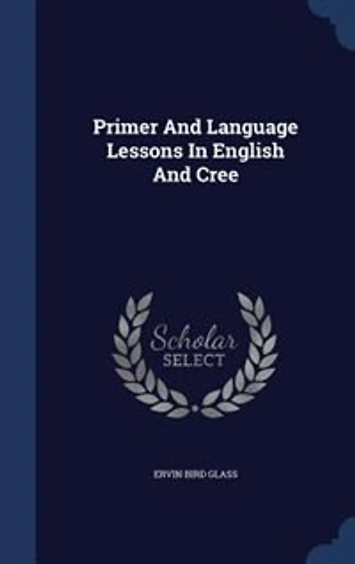 Primer And Language Lessons English Cree