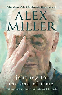 Journey to the End of Time: Writing and Memoir, Artists Friends