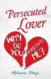 Persecuted Lover