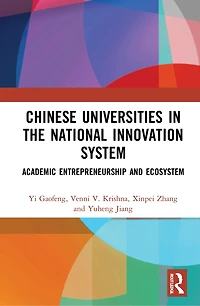 Chinese Universities the National Innovation System: Academic Entrepreneurship and Ecosystem