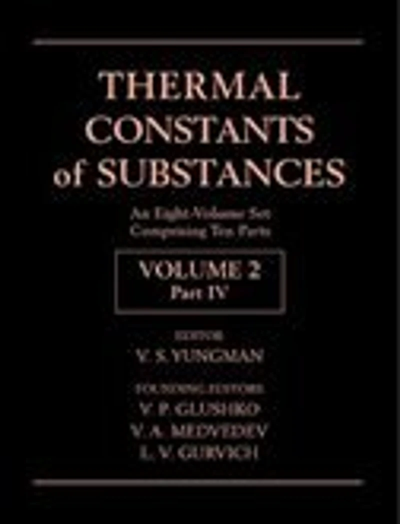 Thermal Constants of Substances, 8 Volume Set