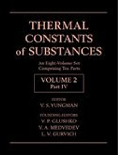 Thermal Constants of Substances, 8 Volume Set