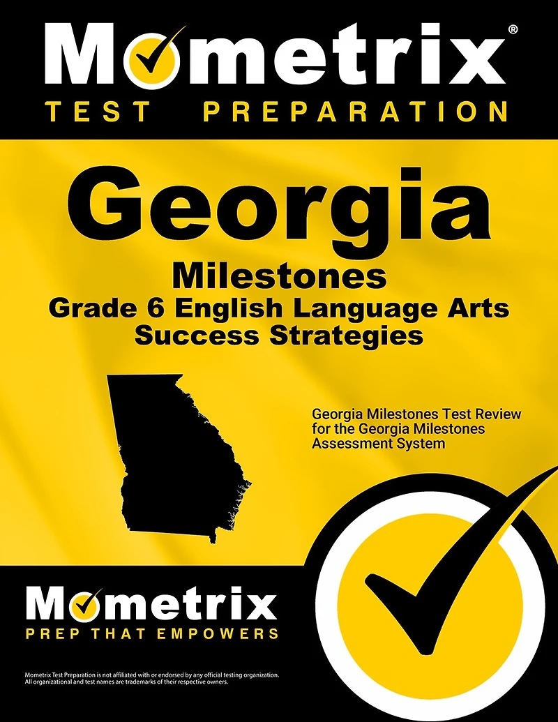 Georgia Milestones Grade 6 English Language Arts Success Strategies Study Guide: Georgia Milestones Test Review for the Georgia Milestones Assessment System