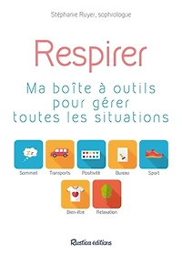 Respirer: ma boîte à outils pour gérer toutes les situations