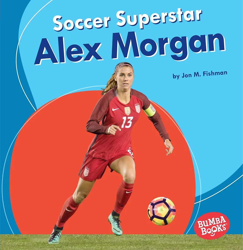 Soccer Superstar Alex Morgan