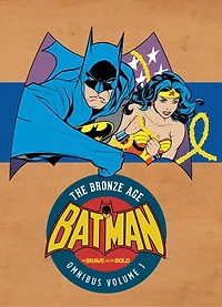 Batman: The Brave & Bold: Bronze Age Vol. 1