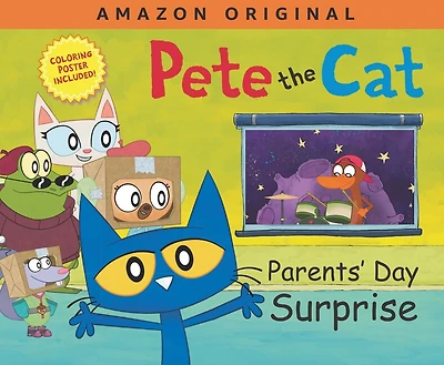 Pete the Cat Parents' Day Surprise: A Father's Gift Book From Kids