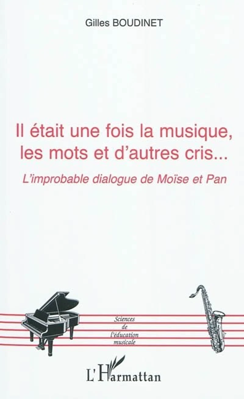 Il était une fois la musique, les mots et d'autres cris...