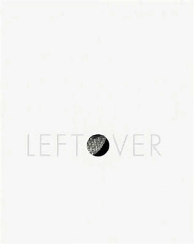Leftover / Removals